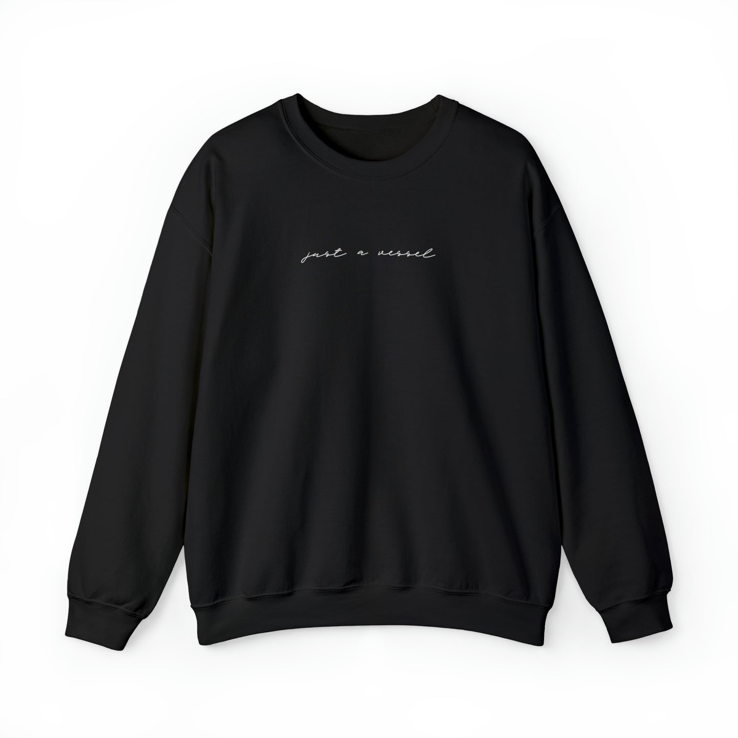 Just A Vessel Crewneck Sweatshirt