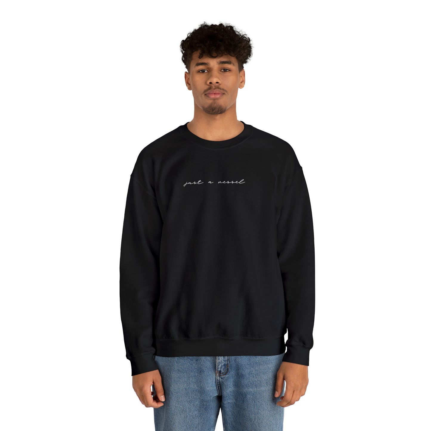 Just A Vessel Crewneck Sweatshirt